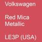 Preview: Volkswagen, Red Mica Metallic, LE3P (USA).